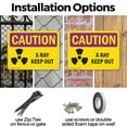 thumbnail image 3 of (2 Pack) X-Ray Keep Out OSHA Caution Radiation Sign 14 Inch X 10 Inch Indoor / Outdoor Rust-Free Aluminum Metal Signs for Workplace, Workshop, and Construction Site, Made in the USA, 3 of 8