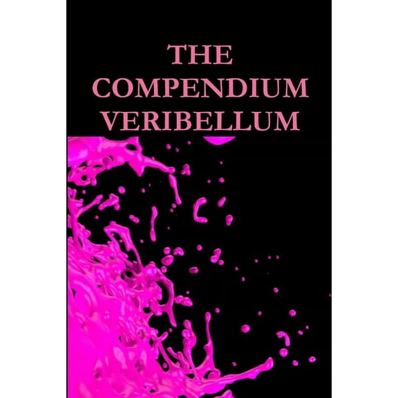 The Compendium Veribellum, (Paperback)