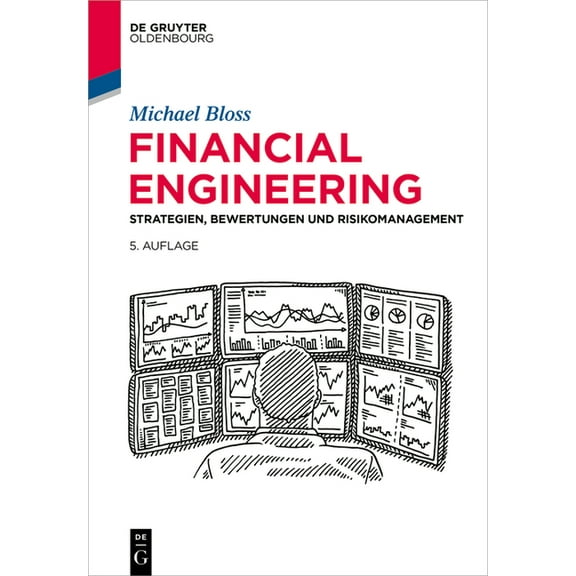 de Gruyter Studium Financial Engineering: Strategien, Bewertungen Und Risikomanagement, (Hardcover)