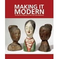 thumbnail image 1 of Making It Modern, Roberto J. M. Olson, Margaret K. Hofer Couverture Rigide, 1 of 2