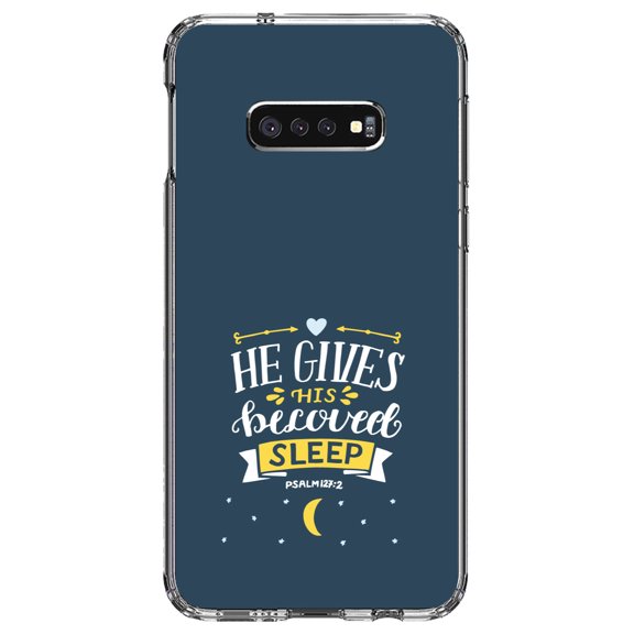 DistinctInk Clear Shockproof Hybrid Case for Samsung Galaxy S10e (5.8" Screen) - TPU Bumper, Acrylic Back, Tempered Glass Screen Protector - Psalm 127:2 - He Gives His Beloved Sleep