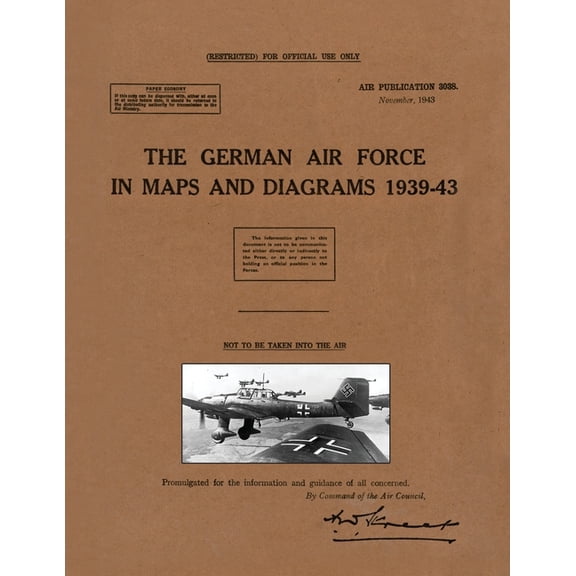 The German Air Force in Maps and Diagrams 1939-43 (Paperback)