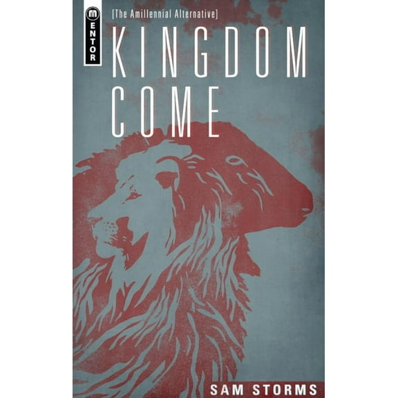 Kingdom Come: The Amillennial Alternative, (Hardcover)
