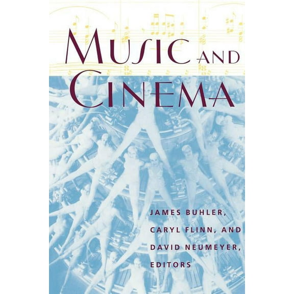 Music / Culture Music and Cinema: Flappers, Chorus Girls, and Other Brazen Performers of the American 1920s, (Paperback)