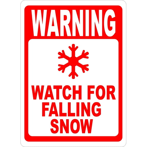 Warning Watch for Falling Snow Sign