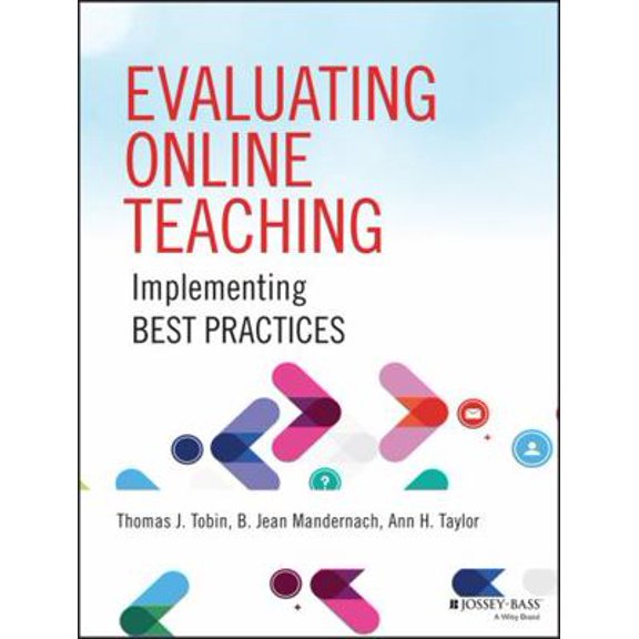 Pre-Owned Evaluating Online Teaching: Implementing Best Practices (Paperback) 1118910362 9781118910368