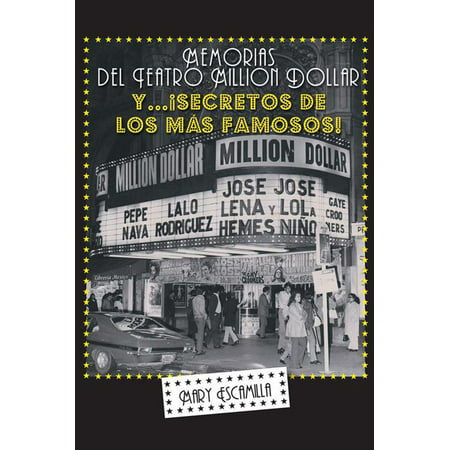 Memorias Del Million Dollar Y Secretos De Los Más Famosos - (Million Dollar Listing Los Angeles Best And Final)