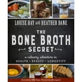 thumbnail image 1 of Pre-Owned Bone Broth Secret: A Culinary Adventure in Health, Beauty, and Longevity (Paperback) 1401950086 9781401950088, 1 of 1