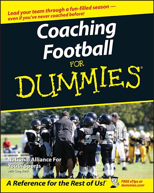 For Dummies Coaching Football for Dummies (Paperback)