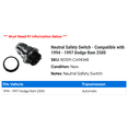 thumbnail image 2 of Neutral Safety Switch - Compatible with 1994 - 1997 Dodge Ram 2500 1995 1996, 2 of 2