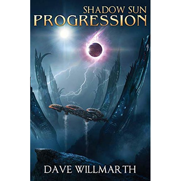 Pre-Owned Shadow Sun Progression: Shadow Sun Book Four (Paperback) 0999683896 9780999683897