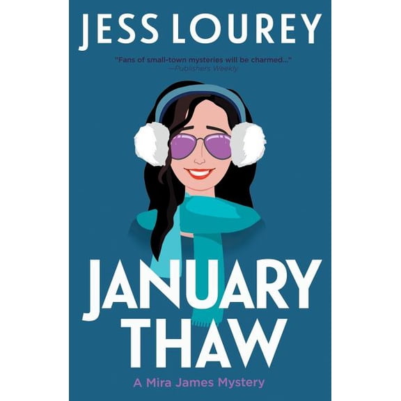 January Thaw: A Romcom Mystery A Murder by Month Romcom Mystery Paperback 194858428X 9781948584289 Jess Lourey