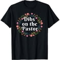 thumbnail image 2 of 100% Cotton Funny Dibs On The Pastor Gift For Women Floral Pastor's Wife T-Shirt, 2 of 5