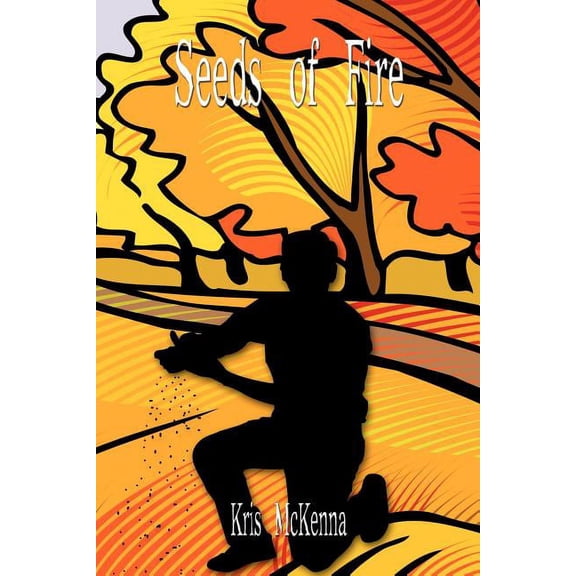 Seeds of Fire (Paperback)