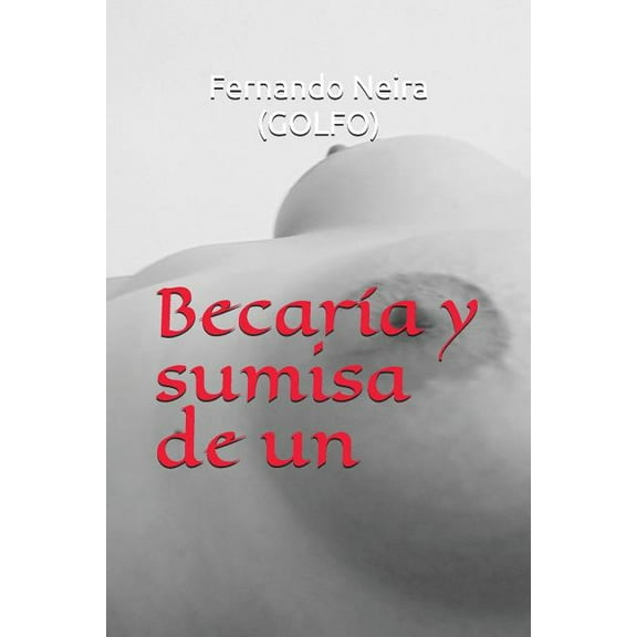 Becaria Y Sumisa de Un Abogado Maduro (Paperback)