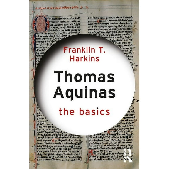 Basics Thomas Aquinas: The Basics, (Paperback)
