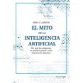 thumbnail image 1 of Libro El Mito De La Inteligencia Artificial Tapa Blanda, Autor Erik J. Larson, Editorial Shackleton Books, 1 of 2