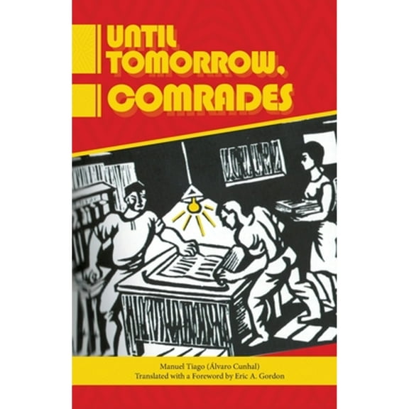 Until Tomorrow Comrades (Paperback)