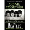 Come Together: The Business Wisdom of the Beatles, Used [Hardcover]