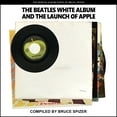 thumbnail image 1 of Pre-Owned The Beatles White Album and the Launch of Apple (Paperback) 1637610033 9781637610039, 1 of 2