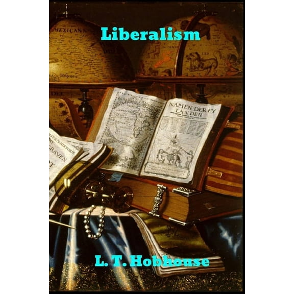 Liberalism (Paperback)