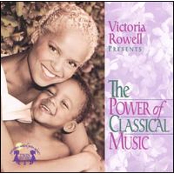 Pre-Owned Victoria Rowell Presents The Power of Classical Music (CD 0718451016425) by Victoria Rowell