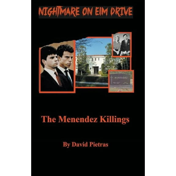A Nightmare on Elm Drive The Menendez Killings, (Paperback)