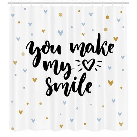 Quote Shower Curtain Motivational You Make My Heart Smile