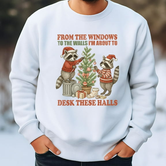 From The Windows To The Walls I’m About To Deck These Halls Sweatshirt — Funny Christmas Holiday Pullover, Cozy Winter Meme Sweater