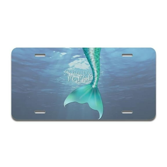SignMission A-LP-03-304 Im Really A Mermaid Aluminum License Plate