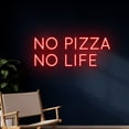thumbnail image 2 of Handmadetneonsign No Pizza No Life Neon Sign, No Pizza No Life Led Light, Pizza Led Sign, Pizza Neon Light, Wall Décor, 2 of 5