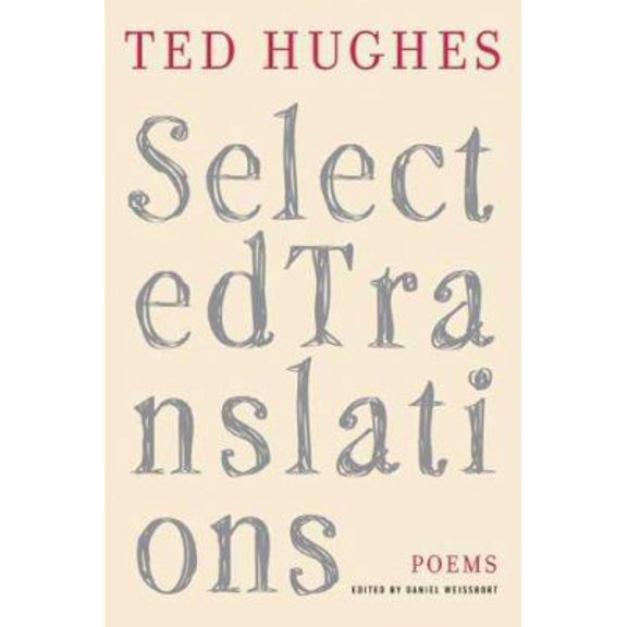 Pre-Owned Selected Translations: Poems (Hardcover) 0374260680 9780374260682