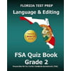 Florida Test Prep Language & Editing FSA Quiz Book Grade 2: Preparation for the Florida Standards Assessments (FSA)