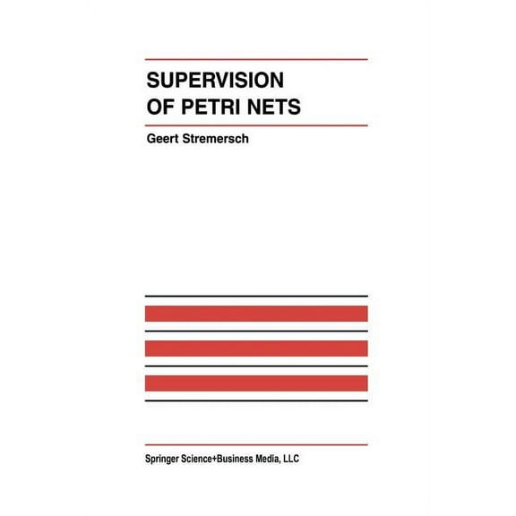 The International Discrete Event Dynamic Supervision of Petri Nets, Book 13, (Paperback)