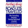 thumbnail image 1 of Pre-Owned Further Along the Road Less Traveled: The Unending Journey Toward Spiritual Growth (Paperback) 0671892886 9780671892883, 1 of 1