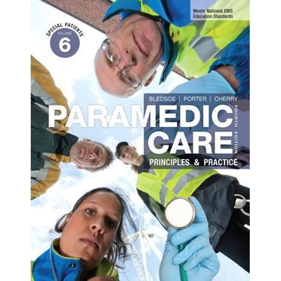 Pre-Owned Paramedic Care: Principles & Practice, Volume 6: Special Patients (4th Edition) (Hardcover) 0132112310 9780132112314