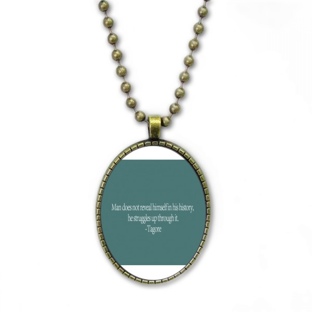 Qoutes Healing Sentences Man Never Reveal History Necklace Vintage