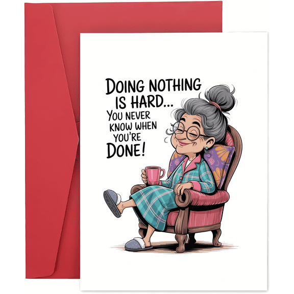 Funny Greeting Card for Grandma – “Doing Nothing is Hard…” Illustration – Perfect Blank Card for Birthdays, Holidays, or Just Because – Envelope Included