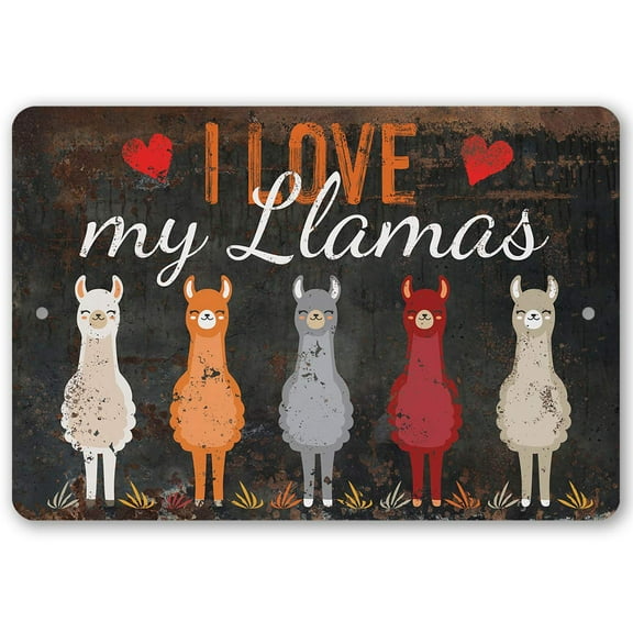 Metal Sign - I Love My Llamas Eyes Closed - Durable Metal Sign - Use Indoor/Outdoor - Makes a Cute and Funny Llama Farm Decor Under $25 (12" x 18")