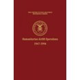 thumbnail image 2 of Humanitarian Airlift Operations 1947-1994 (The United States Air Force Reference Series), 2 of 2