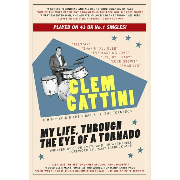 Clem Cattini: My Life, Through the Eye of a Tornado (Paperback)