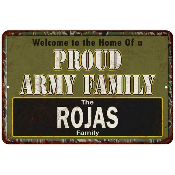 Rojas Proud Army Family Sign Gift 8x12 Metal Sign 108120023393