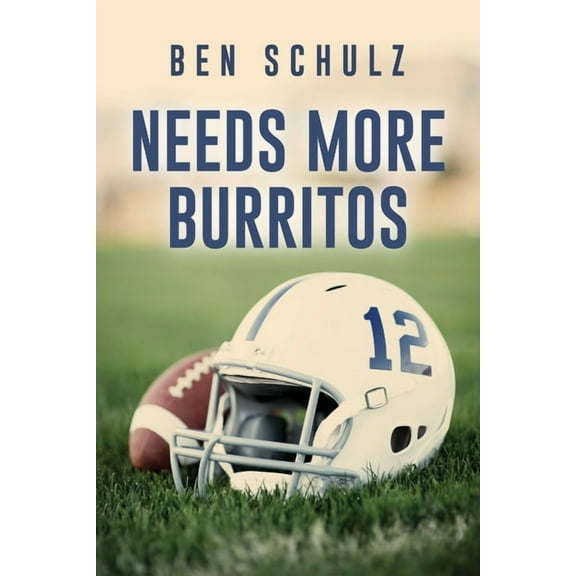 Needs More Burritos, (Paperback)