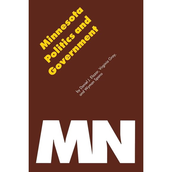 Politics and Governments of the American Minnesota Politics and Government, (Paperback)