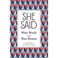 thumbnail image 1 of She Said: Witty Words from Wise Women, 1 of 2