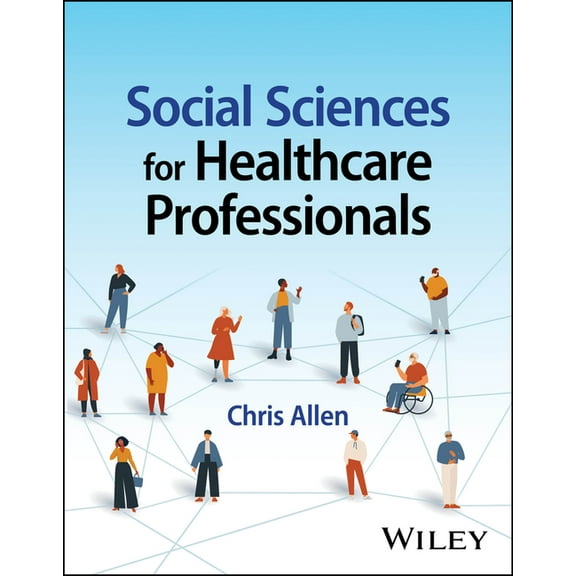Social Sciences for Healthcare Professionals, (Paperback)