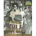 thumbnail image 1 of Pre-Owned When Will I Get In? : Segregation and Civil Rights (Paperback) 9781410924254, 1 of 1
