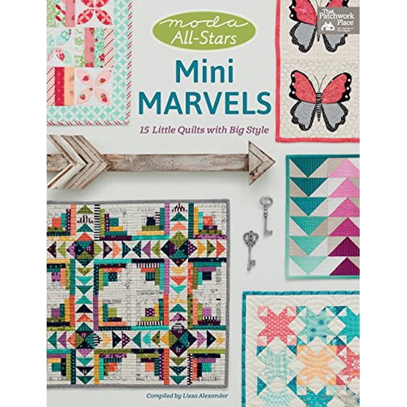 Pre-Owned Moda All-Stars - Mini Marvels: 15 Little Quilts with Big Style, 9781604688429, 1604688424, Paperback,