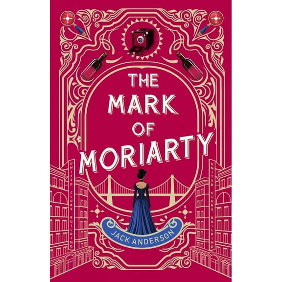 The Mark of Moriarty: Sherlock Holmes Is Dead But His Nemesis Is Not, (Paperback)