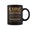 Black, variant on Eure Completely Unexplainable Notices Everything But WonT Say It Name Coffee Mugs